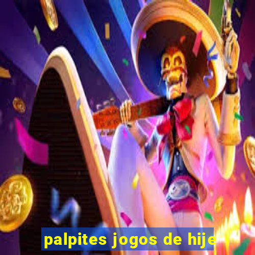 palpites jogos de hije